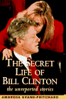Secret Life Of Bill Clinton
