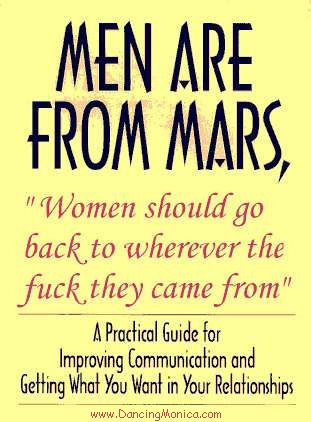 Men Are From Mars - Women Should Go Bac
